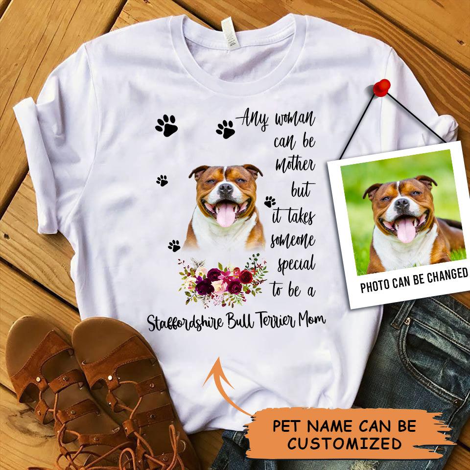 Personalized Staffordshire Bull Terrier Mom T Shirts, Happy Mother's Day From Staffordshire Bull Terrier For Humans, Cute Staffordshire T Shirts - Amzanimalsgift