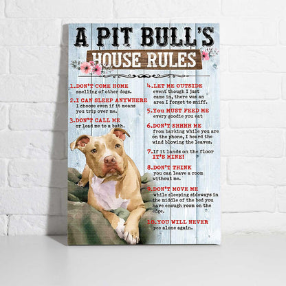 Pit Bull Portrait Canvas - A Pit Bull's House Rules - Gift For Family, Friends, Dog Lovers, Pit Bull Lovers - Amzanimalsgift