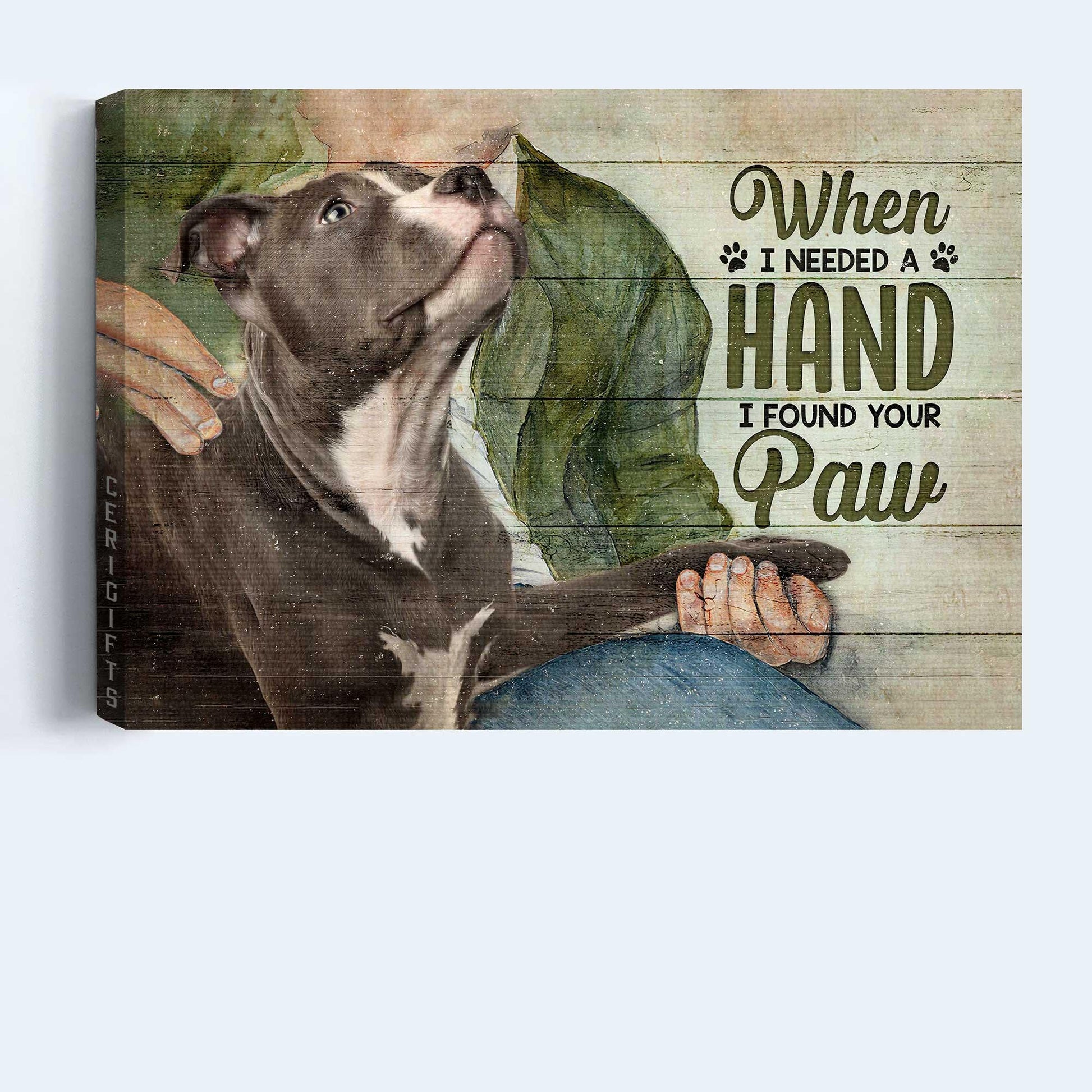 Pit Bull Premium Wrapped Landscape Canvas - Pit Bull, When I needed A Hand I Found My Dog's Paw - Perfect Gift For Pit Bull Lovers - Amzanimalsgift