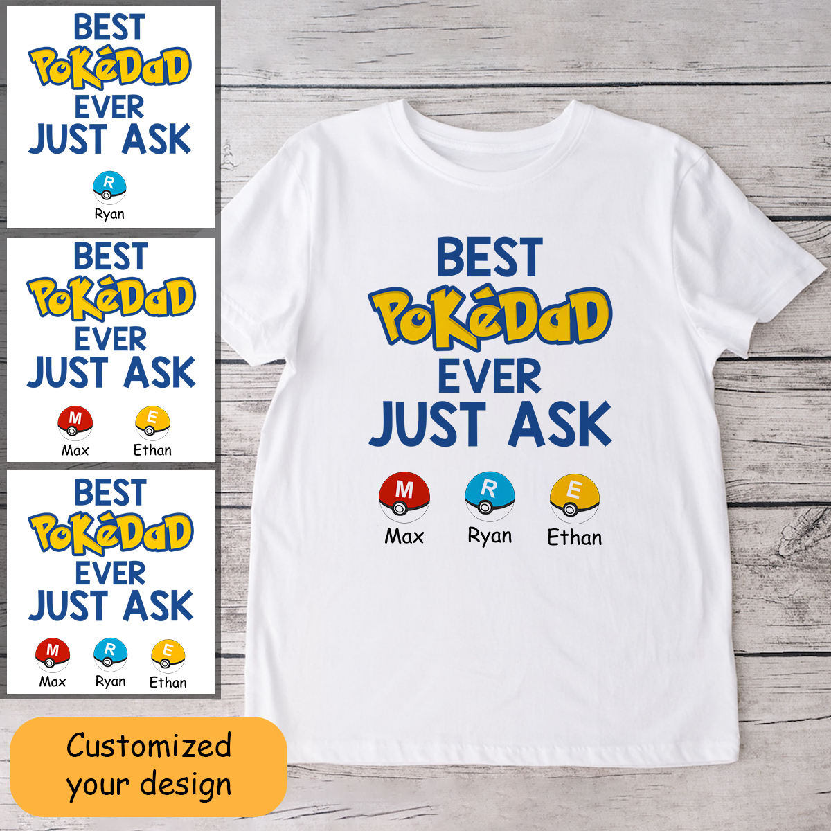 Best PokéDad Ever Just Ask - Personalized Shirt for Dad, for Husband, Customized Father's Day Gift
