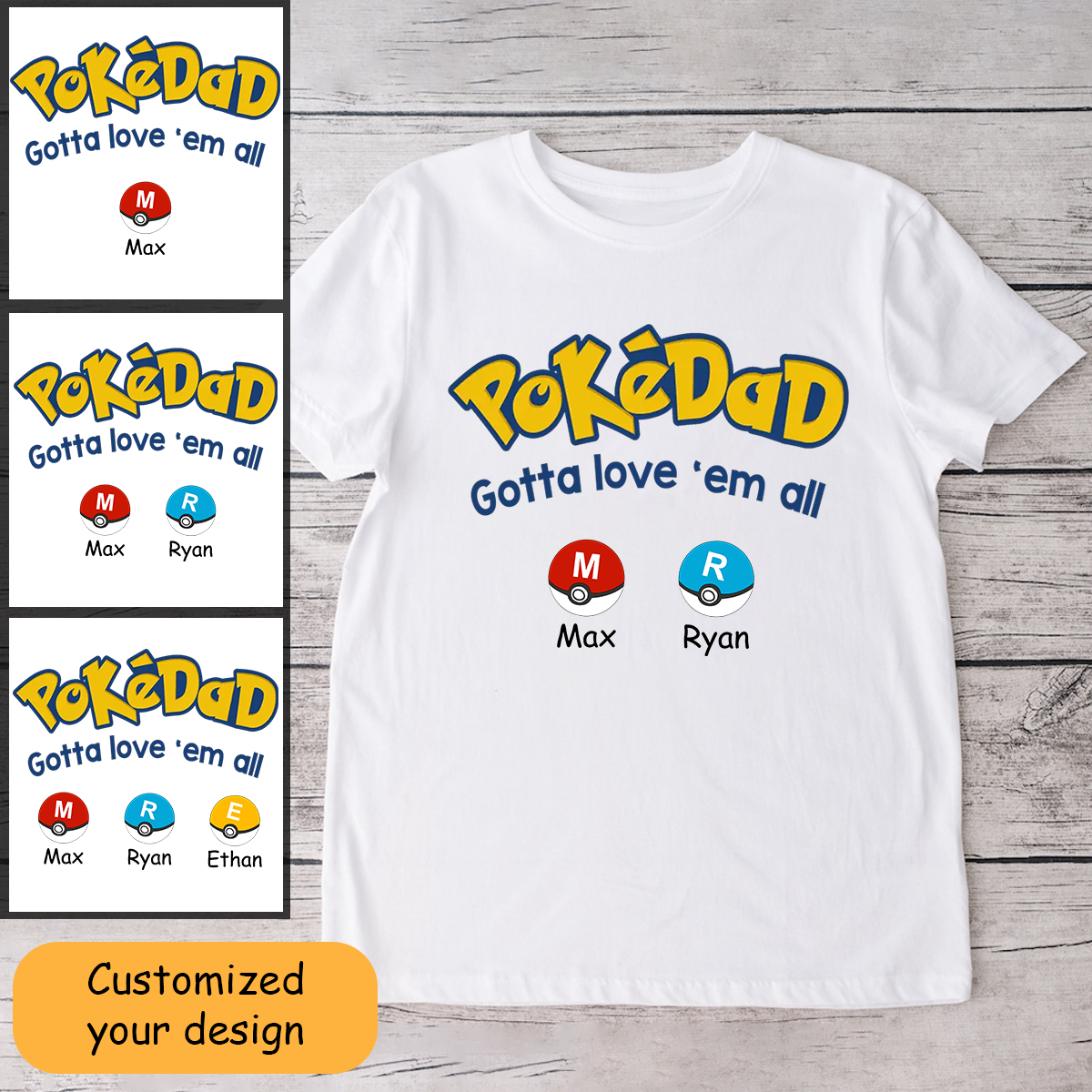 PokéDad Gotta Love 'Em All - Personalized Shirt for Dad, for Husband, Customized Father's Day Gift