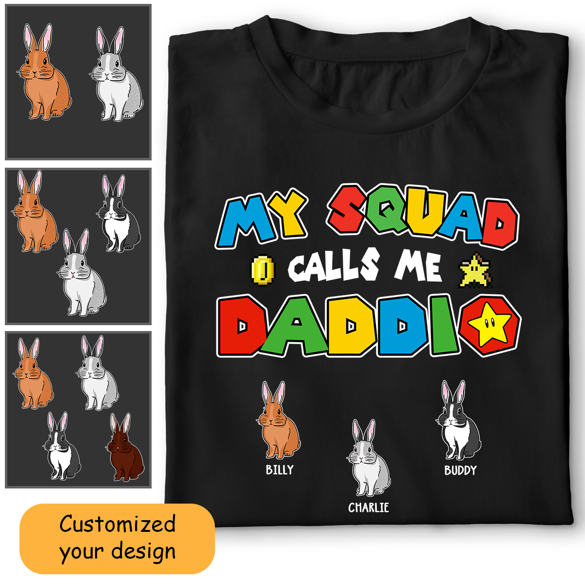 Rabbit Bunny Dad Customized Shirt My Squad Calls Me Daddio For Dad, For Father, Grandpa, Husband, Father's Day Gift For Rabbit Lovers