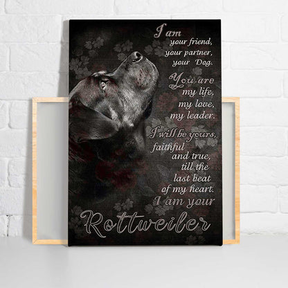 Rottweiler Portrait Canvas - I Am Your Friend, Your Partner, Your Dog Canvas - Perfect Gift For Rottweile Dog Lover, Breeder Or Dog Groomer Who Loves This Breed - Amzanimalsgift