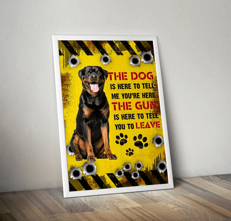 Rottweiler Portrait Canvas - The Dog Is Here To Tell Me You're Here Portrait Canvas - Gift For Dog Lovers, Rottweiler Owner, Friends, Family - Amzanimalsgift