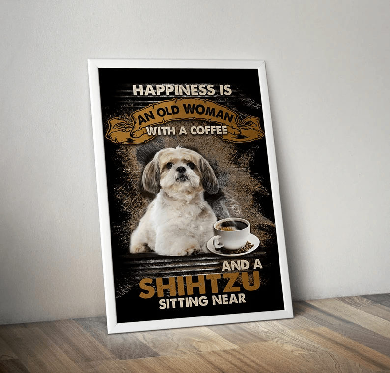 Shih Tzu Portrait Canvas - Happiness Is An Old Woman With A Coffee And A Shih Tzu Sitting Near Portrait Canvas - Gift For Dog Lovers, Friends, Family - Amzanimalsgift