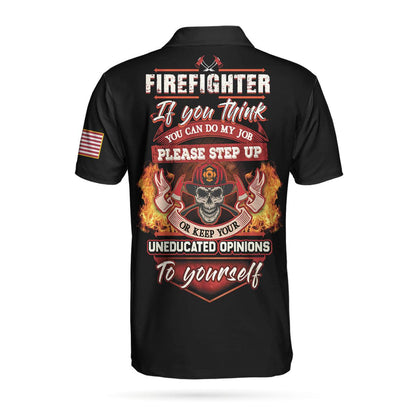 Skull Firefighter Proud Men Polo Shirt, Firefighter If You Think You Can Do My Job Shirt For Men, Gift For Firefighter - Amzanimalsgift