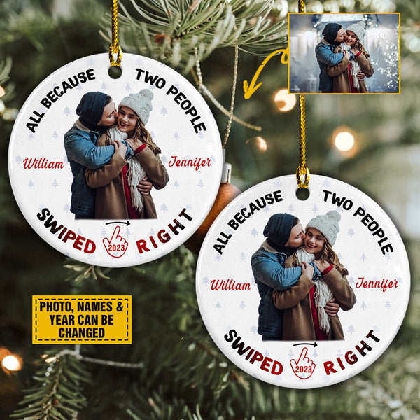Personalized Couple Christmas Ornament - All Because Two People Swiped Right Ceramic Ornament, Perfect Gift For Couple, Holiday Decor