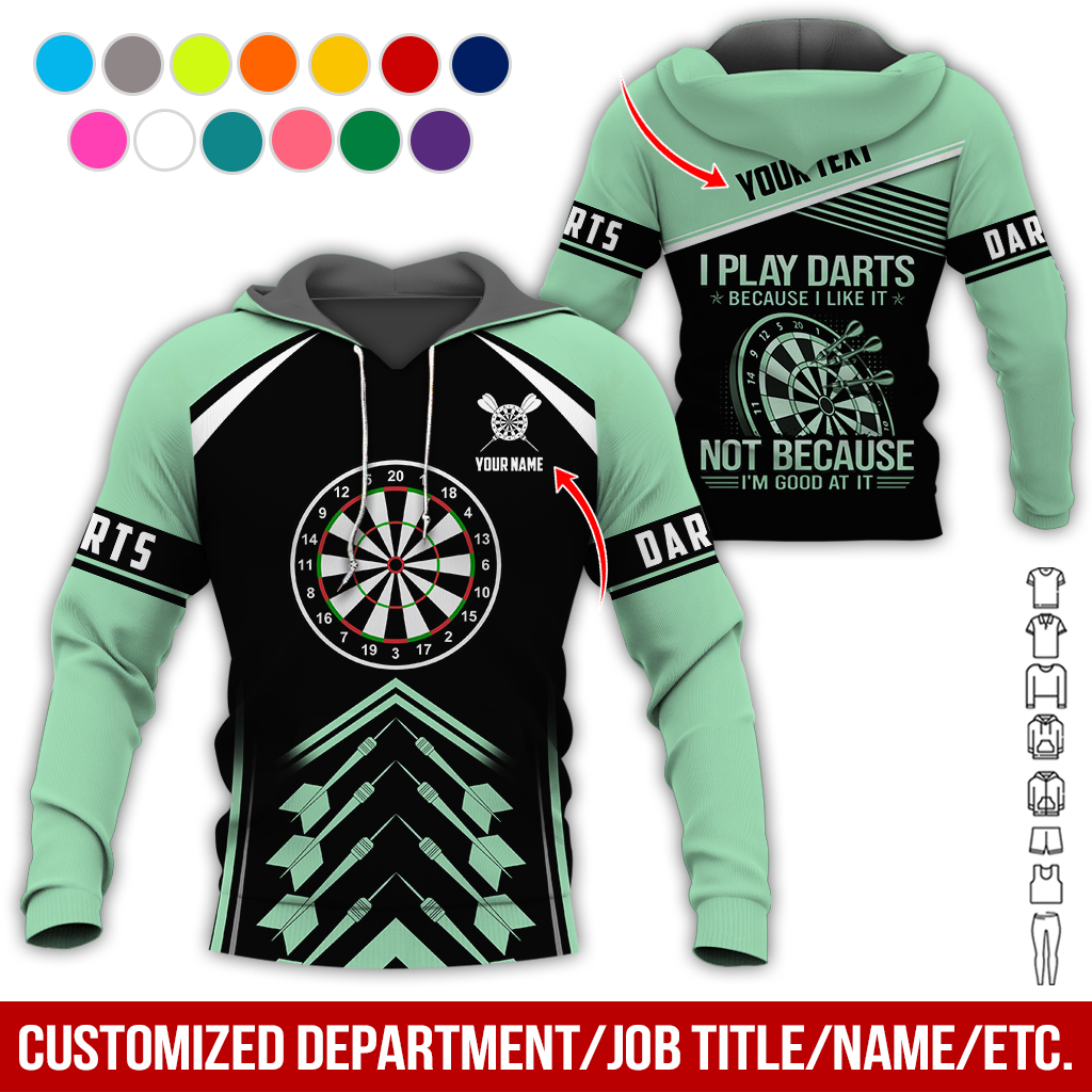 Customized Name & Text & Text Darts Premium Hoodie, I Play Darts Because I Like It Hoodie For Men & Women, Perfect Gift For Darts Lovers, Friend, Family