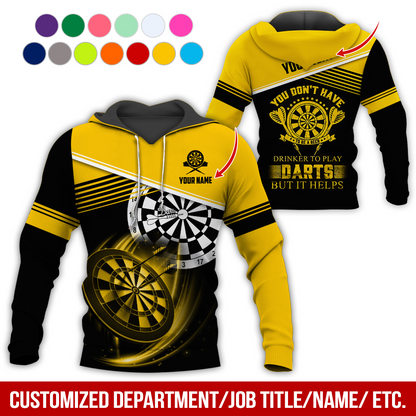 Customized Name & Text & Text Darts Premium Hoodie, You Don't have Drinker Yo Play Darts But It Helps Hoodie, Perfect Gift For Darts Lovers, Friend, Family