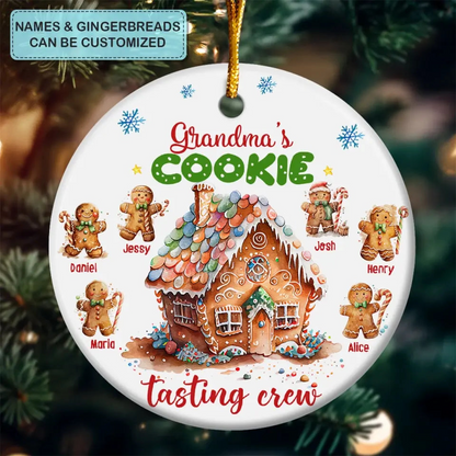 Personalized Ceramic Christmas Ornament - Custom Grandma's Cookie Tasting Crew Ornament, Perfect Gift For Grandma, Mom, Family Members