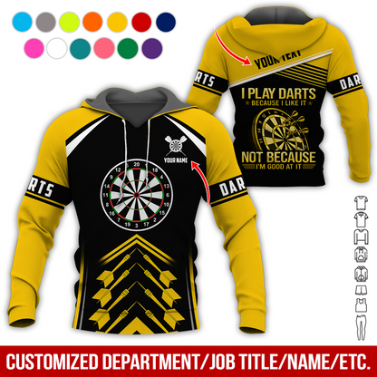 Customized Name & Text & Text Darts Premium Hoodie, I Play Darts Because I Like It Hoodie For Men & Women, Perfect Gift For Darts Lovers, Friend, Family