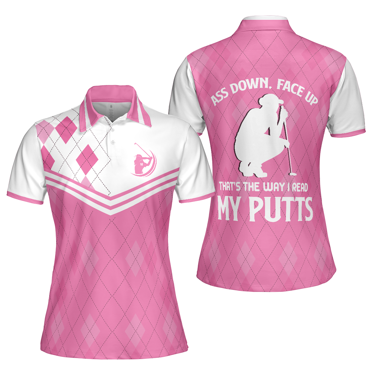 Golf Women Polo Shirt, Ass Down Face Up That's The Way I Read My Putts, Pink Argyle Pattern Women Polo Shirts, Gift For Golfers