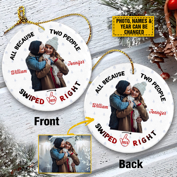 Personalized Couple Christmas Ornament - All Because Two People Swiped Right Ceramic Ornament, Perfect Gift For Couple, Holiday Decor