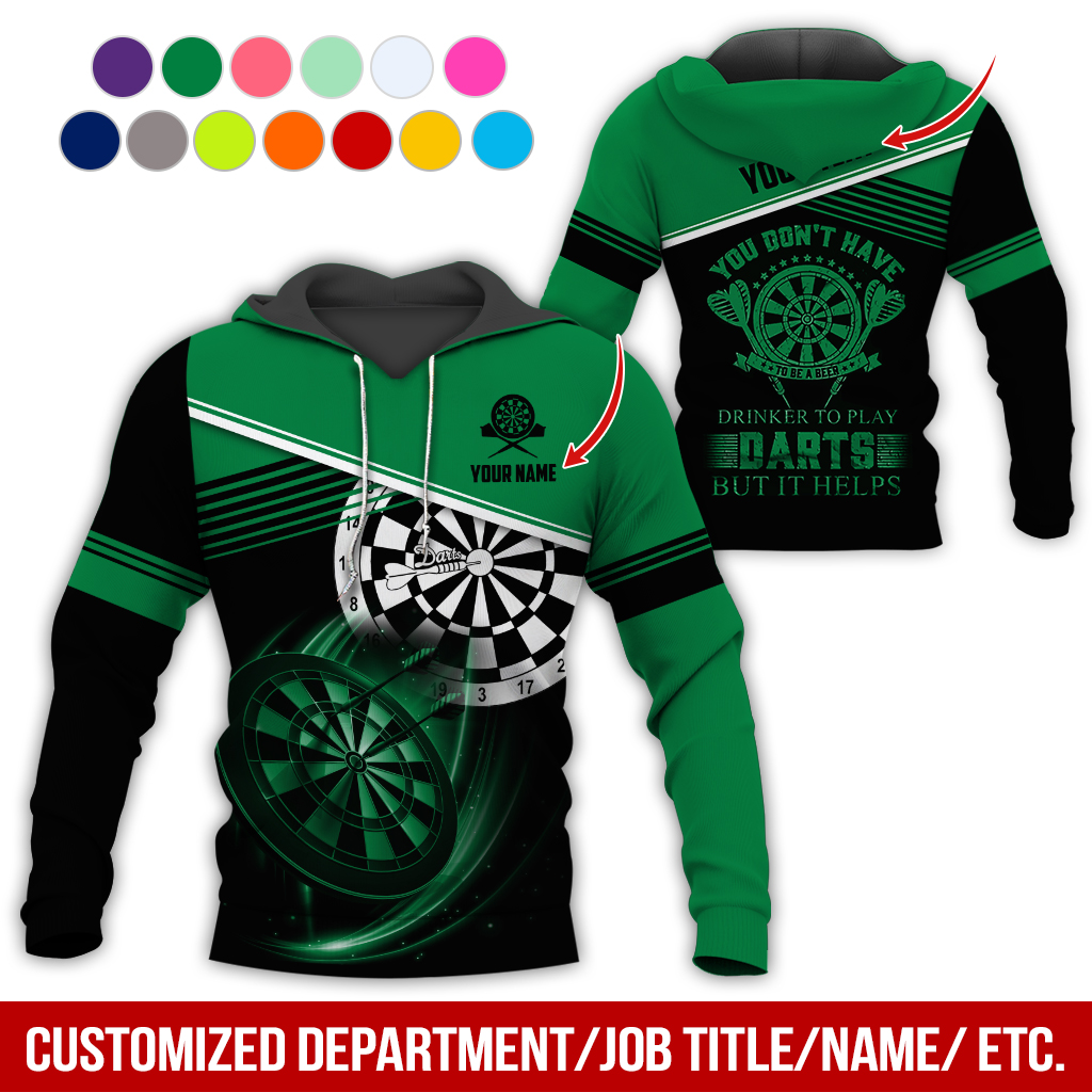 Customized Name & Text & Text Darts Premium Hoodie, You Don't have Drinker Yo Play Darts But It Helps Hoodie, Perfect Gift For Darts Lovers, Friend, Family