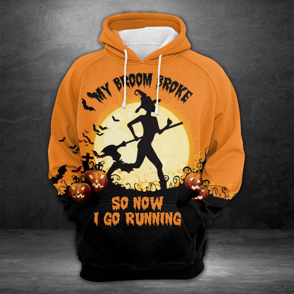 Running Witch Pullover Premium Hoodie My Broom Broke I Go Running, Perfect Outfit For Men And Women On Christmas New Year Autumn Winter