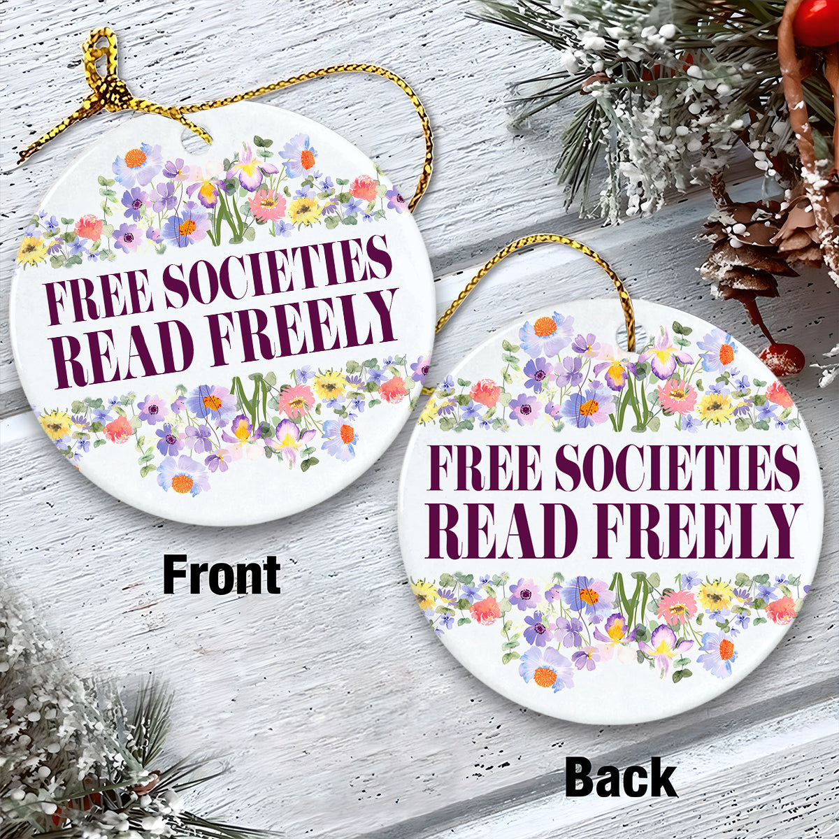 Librarian Ceramic Christmas Ornament - Free Societies Read Freely  Circle Ceramic Ornament, Perfect Gift For Christmas, Holiday Decor