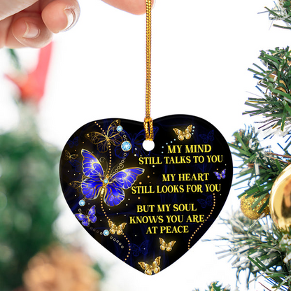 Memorial Ceramic Christmas Ornament - My Mind Still Talks To You Heart Ceramic Ornament, Gift For Christmas, Holiday Decor