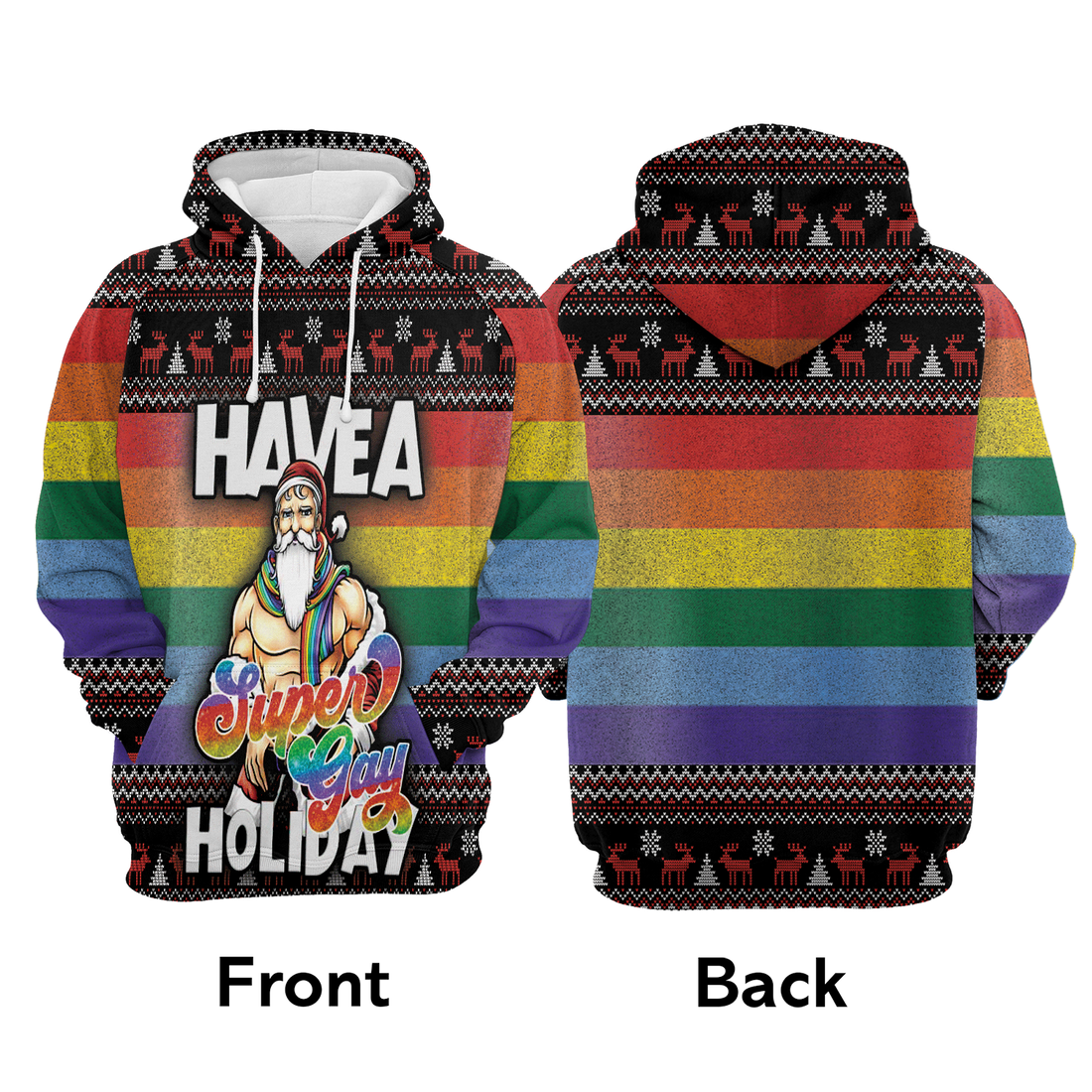 Santa Premium Christmas Hoodie, Santa Have A Super Gay Holiday LGBT Christmas Unisex Hoodie For Men & Women - Perfect Gift For Christmas, LGBT