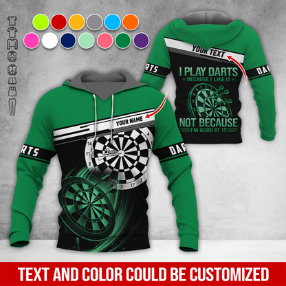 Customized Name & Text Darts Premium Hoodie, I Play Darts Because I Like It Not Because I'm Good At It Darts Hoodie, Perfect Gift For Darts Lovers, Darts Player