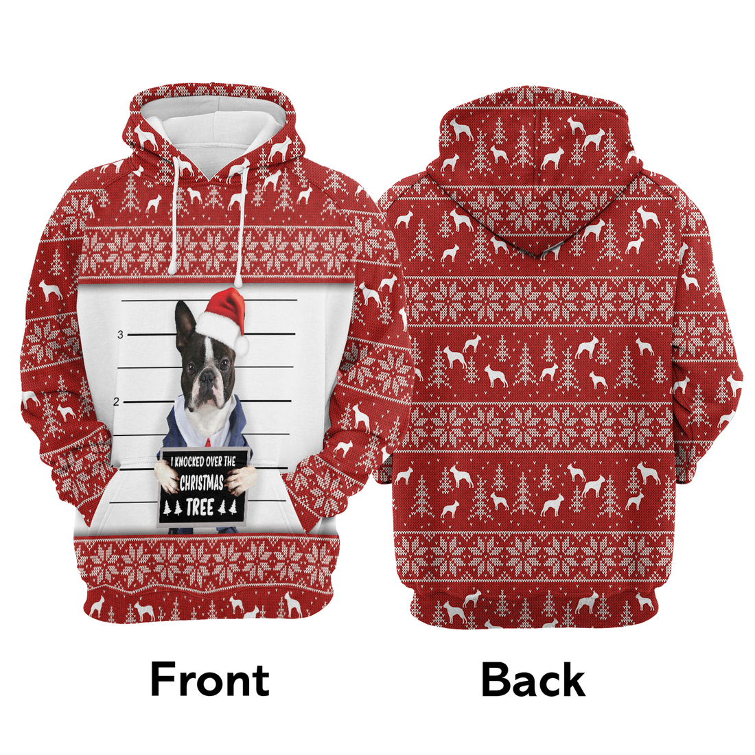 Boston Terrier Premium Christmas Hoodie, I Knocked Over The Christmas Tree Unisex Hoodie For Men & Women - Perfect Gift For Christmas, Boston Terrier Lover