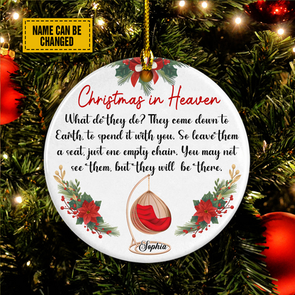 Memorial Ceramic Christmas Ornament - Christmas In Heaven You May Not See Them Ceramic Ornament For Family Member, Holiday Decor