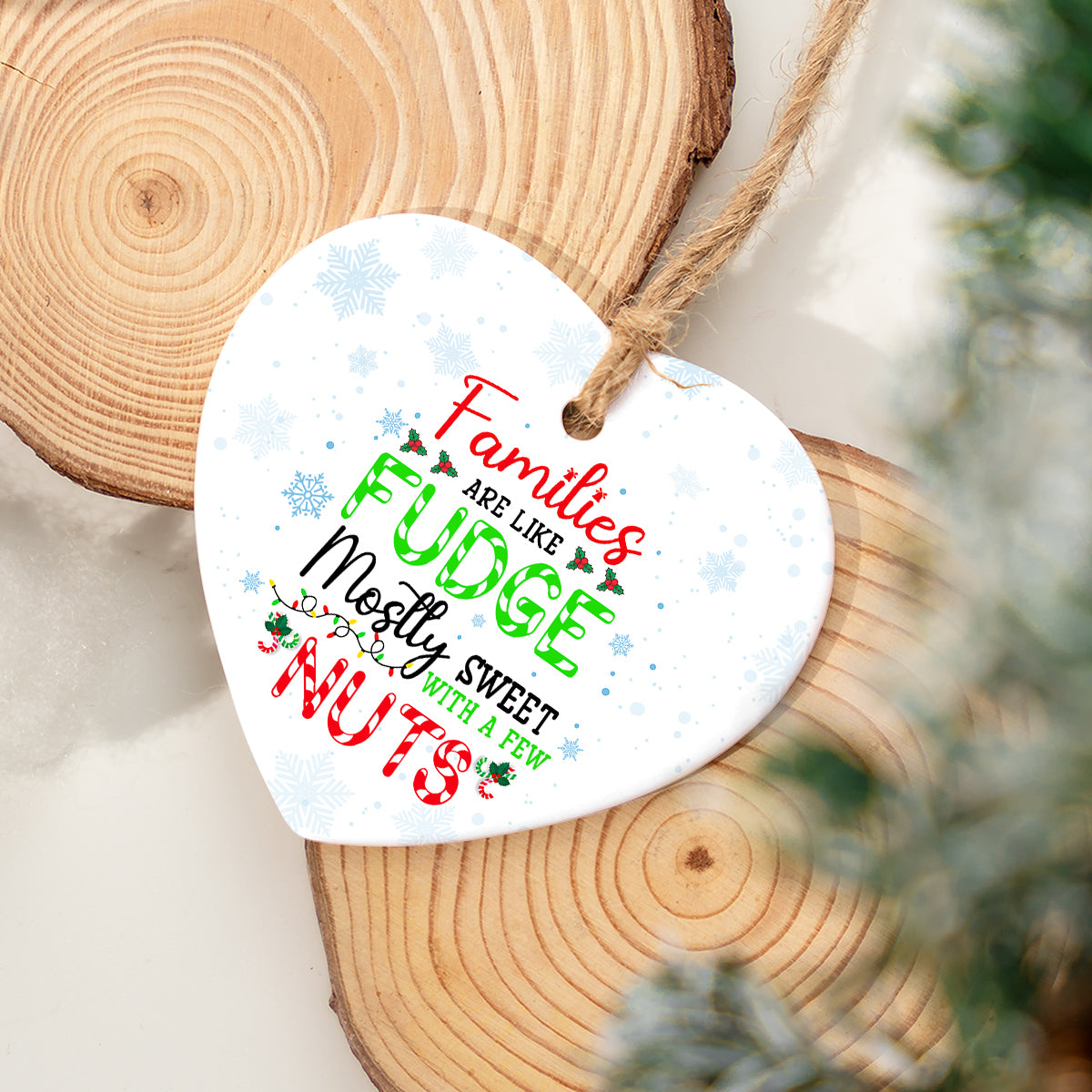 Family Ceramic Christmas Ornament - Families Are Like Fudge Heart Ceramic Ornament, Gift For Christmas, Holiday Decor