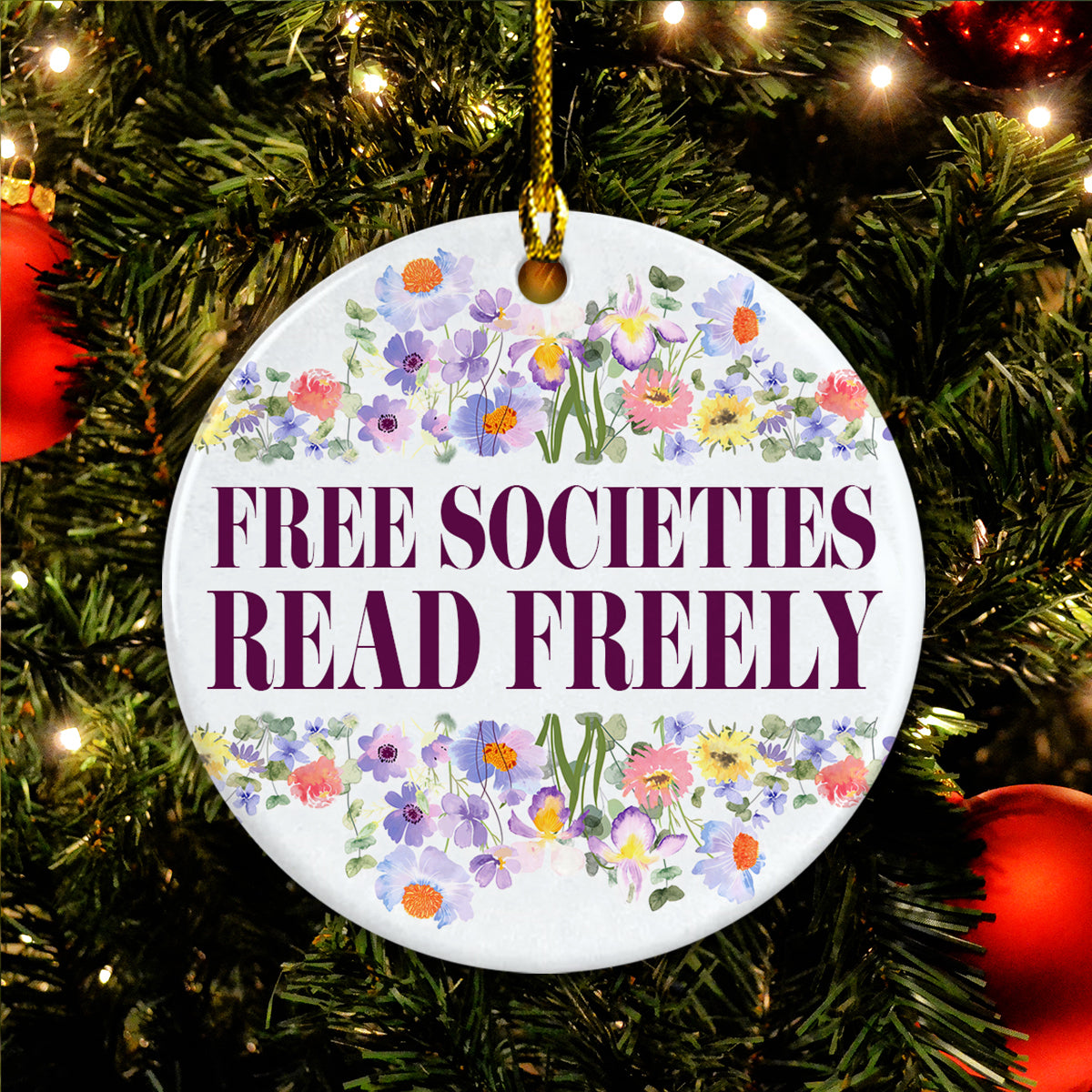 Librarian Ceramic Christmas Ornament - Free Societies Read Freely  Circle Ceramic Ornament, Perfect Gift For Christmas, Holiday Decor