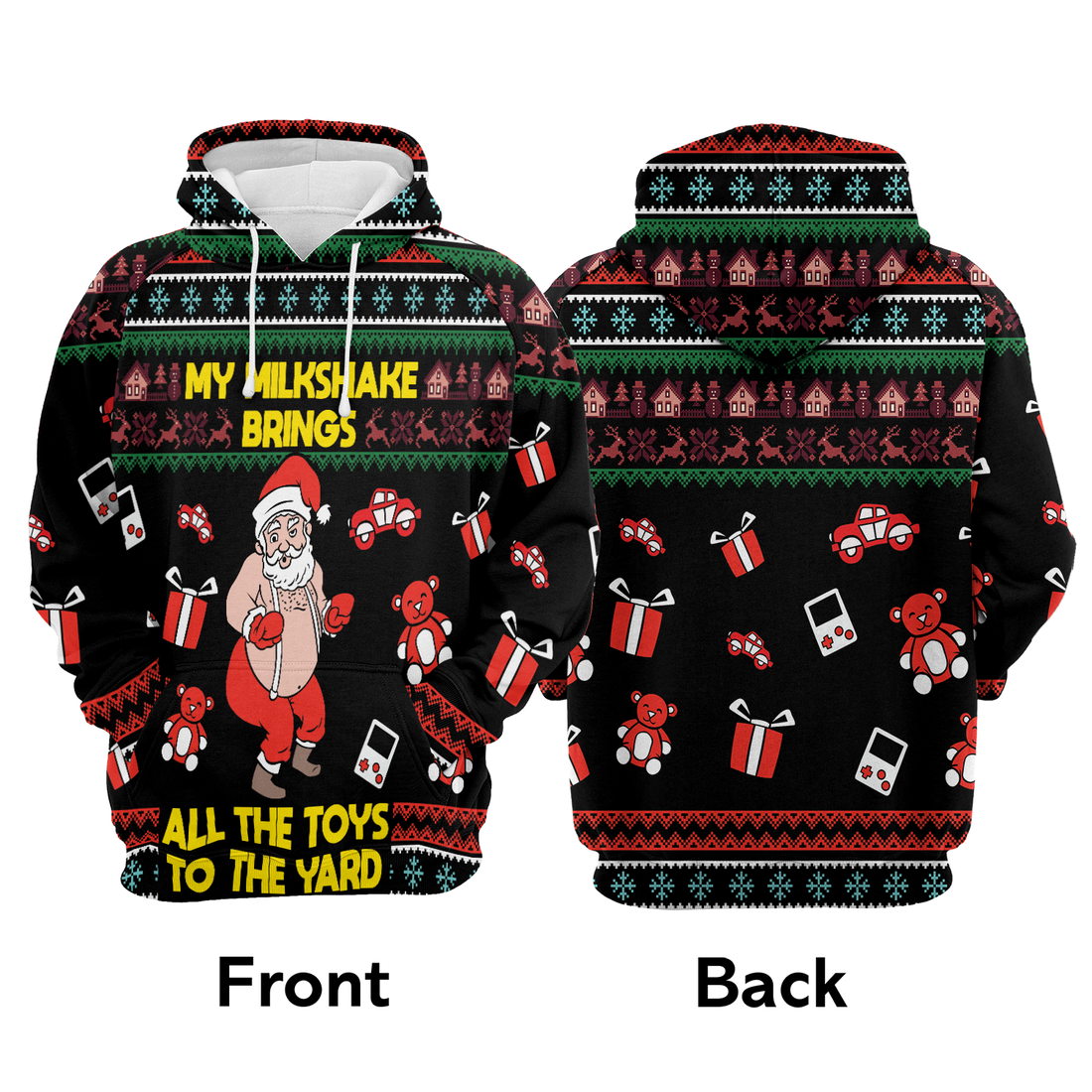 Funny Santa Premium Christmas Hoodie, My Milkshake Bring All The Toy To The Yard Christmas Unisex Hoodie For Men & Women - Perfect Gift For Christmas, Family