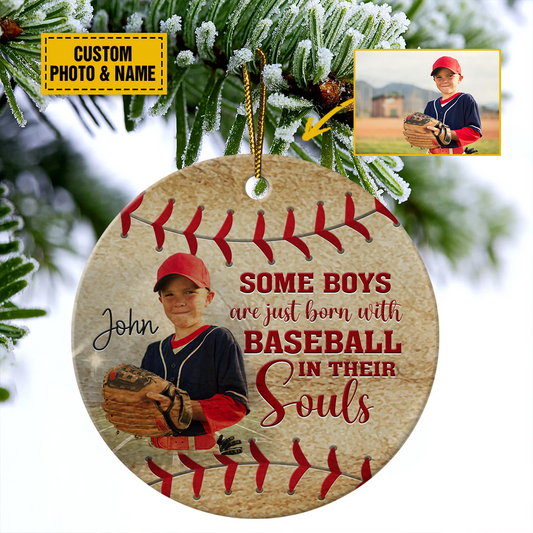 Personalized Baseball Ceramic Christmas Ornament - Some Boys Are Just Born With Baseball In Their Souls Ceramic Ornament For Baseball Lover