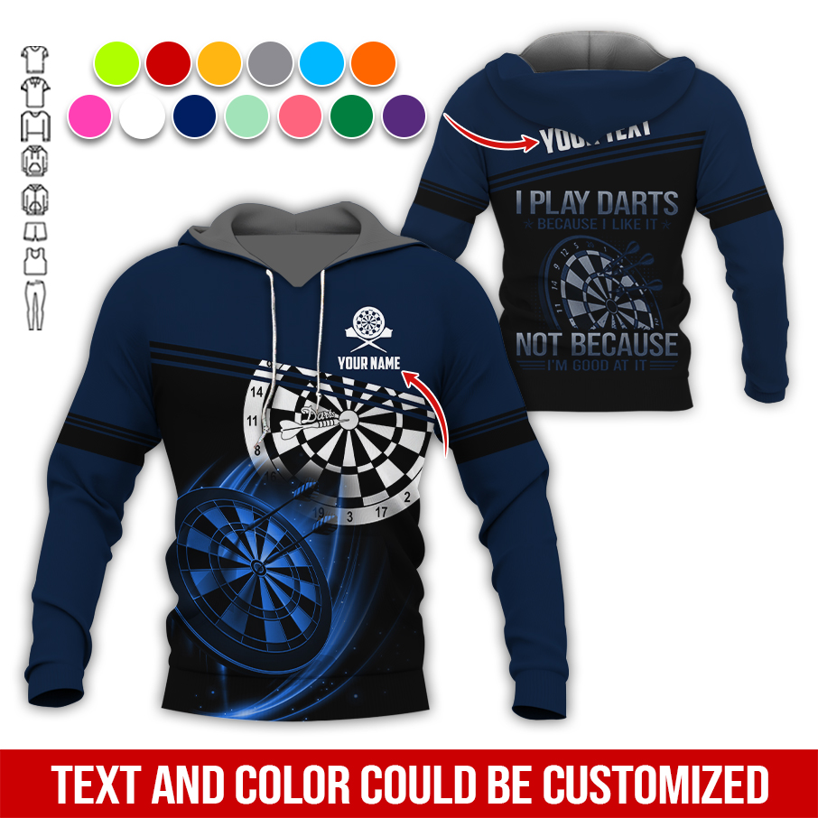 Customized Name & Text Darts Premium Hoodie, I Play Darts Because I Like It Hoodie For Men & Woman, Perfect Gift For Darts Lovers, Darts Player