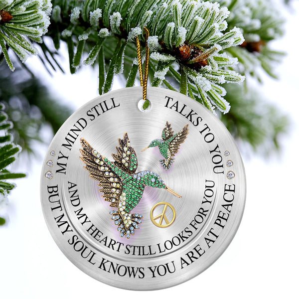 Hummingbird Ceramic Christmas Ornament - My Mind Still Talks To You Ceramic Ornament, Gift For Christmas, Holiday Decor