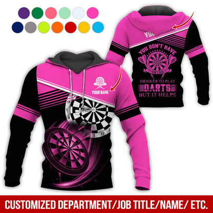 Customized Name & Text & Text Darts Premium Hoodie, You Don't have Drinker Yo Play Darts But It Helps Hoodie, Perfect Gift For Darts Lovers, Friend, Family