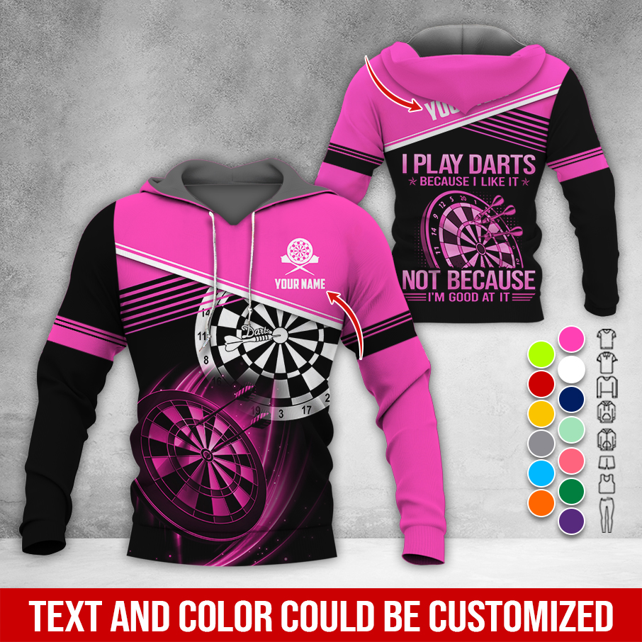 Customized Name & Text Darts Premium Hoodie, I Play Darts Not Because I'm Good At It Hoodie, Perfect Gift For Darts Lovers, Darts Player