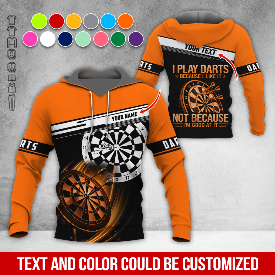 Customized Name & Text Darts Premium Hoodie, I Play Darts Because I Like It Not Because I'm Good At It Darts Hoodie, Perfect Gift For Darts Lovers, Darts Player