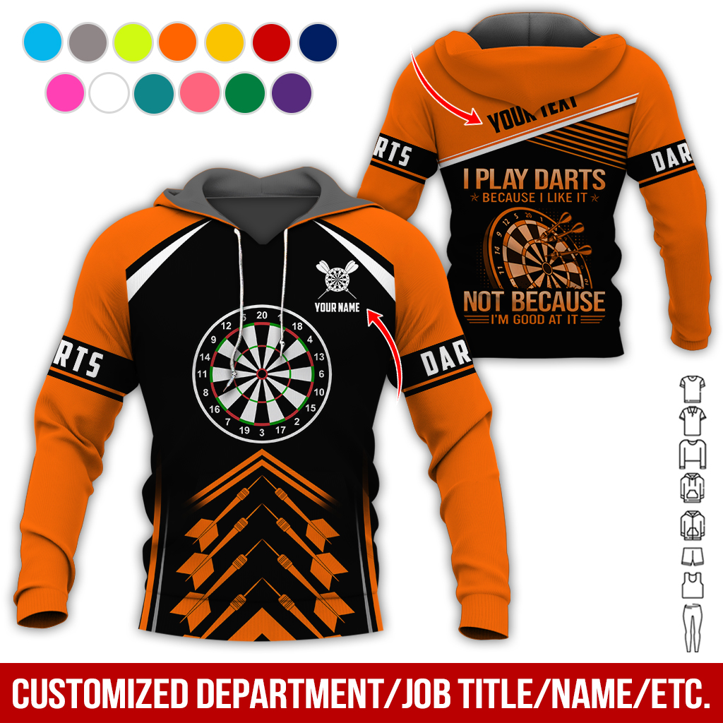 Customized Name & Text & Text Darts Premium Hoodie, I Play Darts Because I Like It Hoodie For Men & Women, Perfect Gift For Darts Lovers, Friend, Family