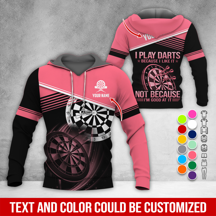 Customized Name & Text Darts Premium Hoodie, I Play Darts Not Because I'm Good At It Hoodie, Perfect Gift For Darts Lovers, Darts Player