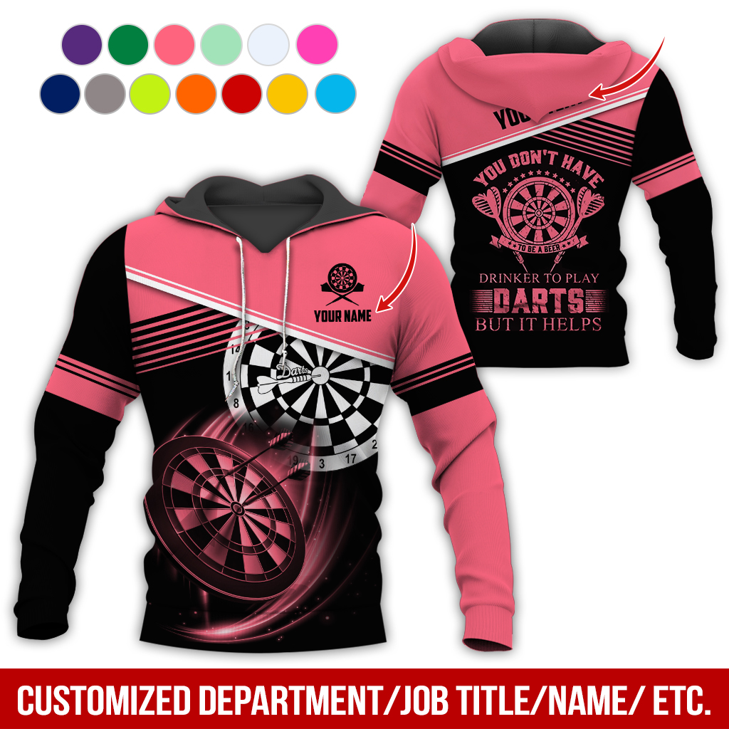 Customized Name & Text & Text Darts Premium Hoodie, You Don't have Drinker Yo Play Darts But It Helps Hoodie, Perfect Gift For Darts Lovers, Friend, Family