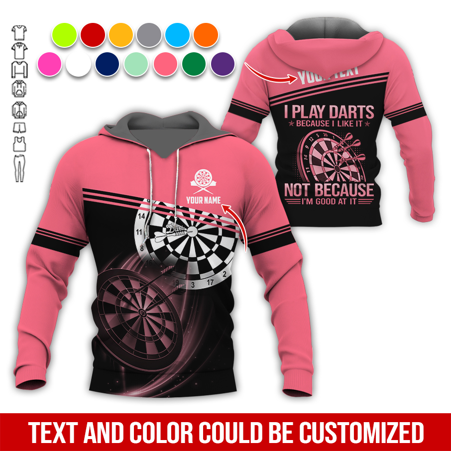 Customized Name & Text Darts Premium Hoodie, I Play Darts Because I Like It Hoodie For Men & Woman, Perfect Gift For Darts Lovers, Darts Player