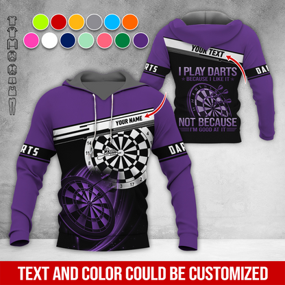 Customized Name & Text Darts Premium Hoodie, I Play Darts Because I Like It Not Because I'm Good At It Darts Hoodie, Perfect Gift For Darts Lovers, Darts Player