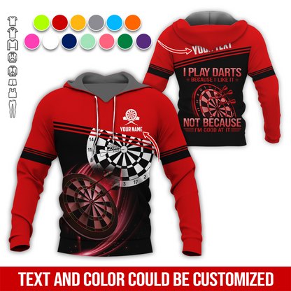 Customized Name & Text Darts Premium Hoodie, I Play Darts Because I Like It Hoodie For Men & Woman, Perfect Gift For Darts Lovers, Darts Player