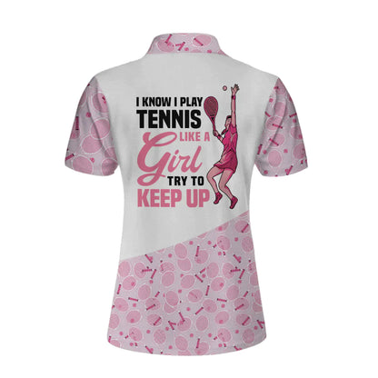 Tennis Custom Name Women Polo Shirt, I Play Tennis Like A Girl, White And Pink Tennis Personalized Women Polo Shirts, Gift For Ladies, Tennis Lovers - Amzanimalsgift