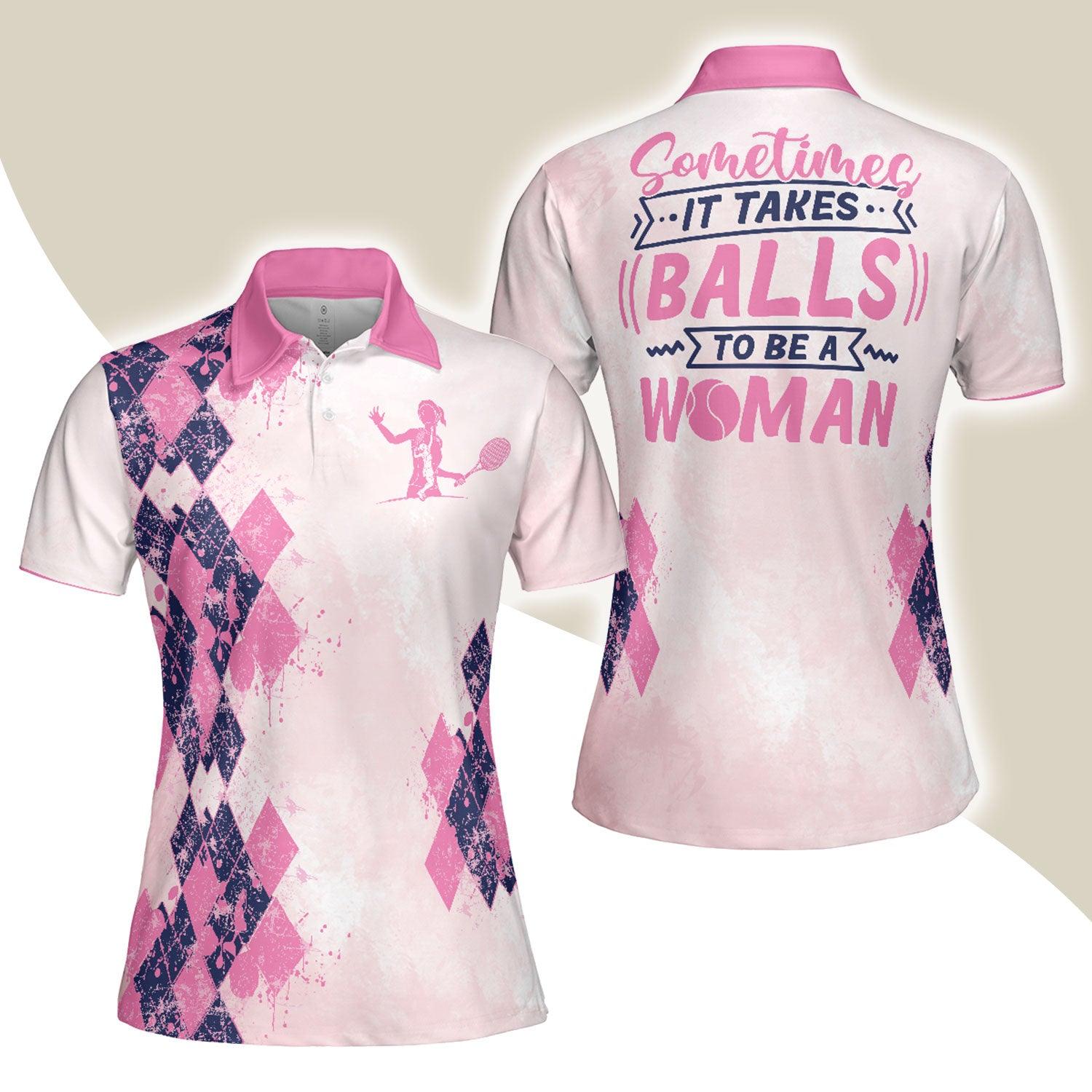 Tennis Women Polo Shirt, Sometimes It Takes Balls To Be A Women Polo Shirt, Pink Argyle Pattern Tennis Shirt - Perfect Gift For Women, Ladies, Tennis Lovers - Amzanimalsgift