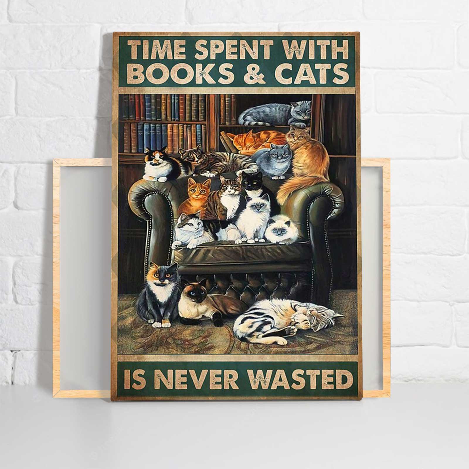 Time Spent with Books & Cats is Never Wasted - Matte Canvas, Wall Decor Visual Art - Gift For Family, Friends, Cat Lovers - Amzanimalsgift