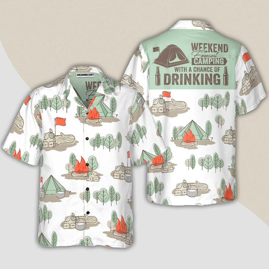 Weekend Forecast Camping With A Chance Of Drinking Aloha Hawaiian Shirt For Summer, Colorful Shirt For Men Women, Perfect Gift For Friend, Team - Amzanimalsgift
