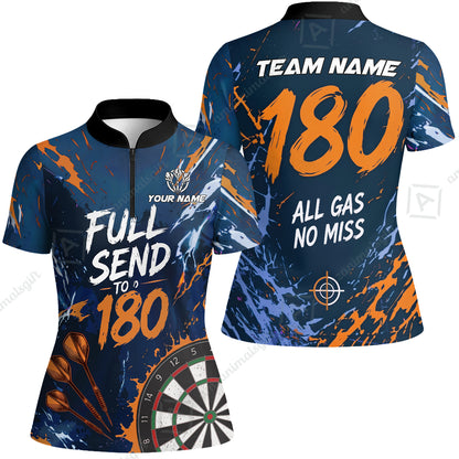 Customized Darts Team Jersey, Full Send To 180, All Gas No Miss, Personalized Polo Shirt For Players With Name & Team Name