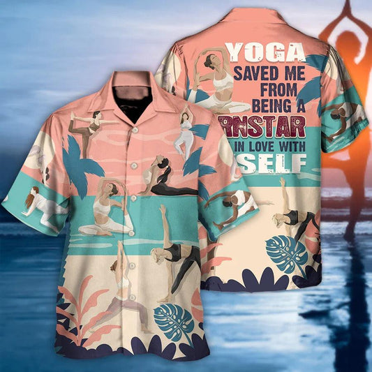 Yoga Aloha Hawaiian Shirt, Yoga I'm In Love With Myself Hawaiian Shirt For Summer, Yoga Aloha Shirt - Perfect Gift For Men, Women, Yoga Lover, Friend - Amzanimalsgift