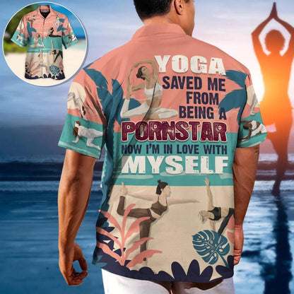 Yoga Aloha Hawaiian Shirt, Yoga I'm In Love With Myself Hawaiian Shirt For Summer, Yoga Aloha Shirt - Perfect Gift For Men, Women, Yoga Lover, Friend - Amzanimalsgift