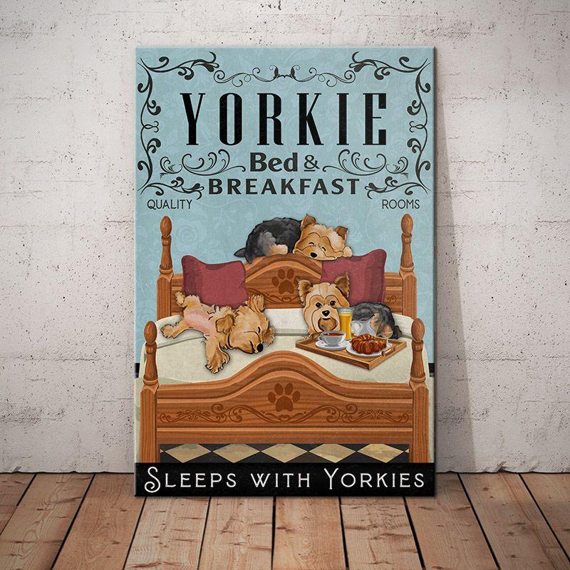 Yorkie Portrait Canvas - Yorkie Bed & Breakfast Gift For Husband, Wife, Friends, Son, Daughter, Lovers Dog Portrait Canvas Prints - Amzanimalsgift