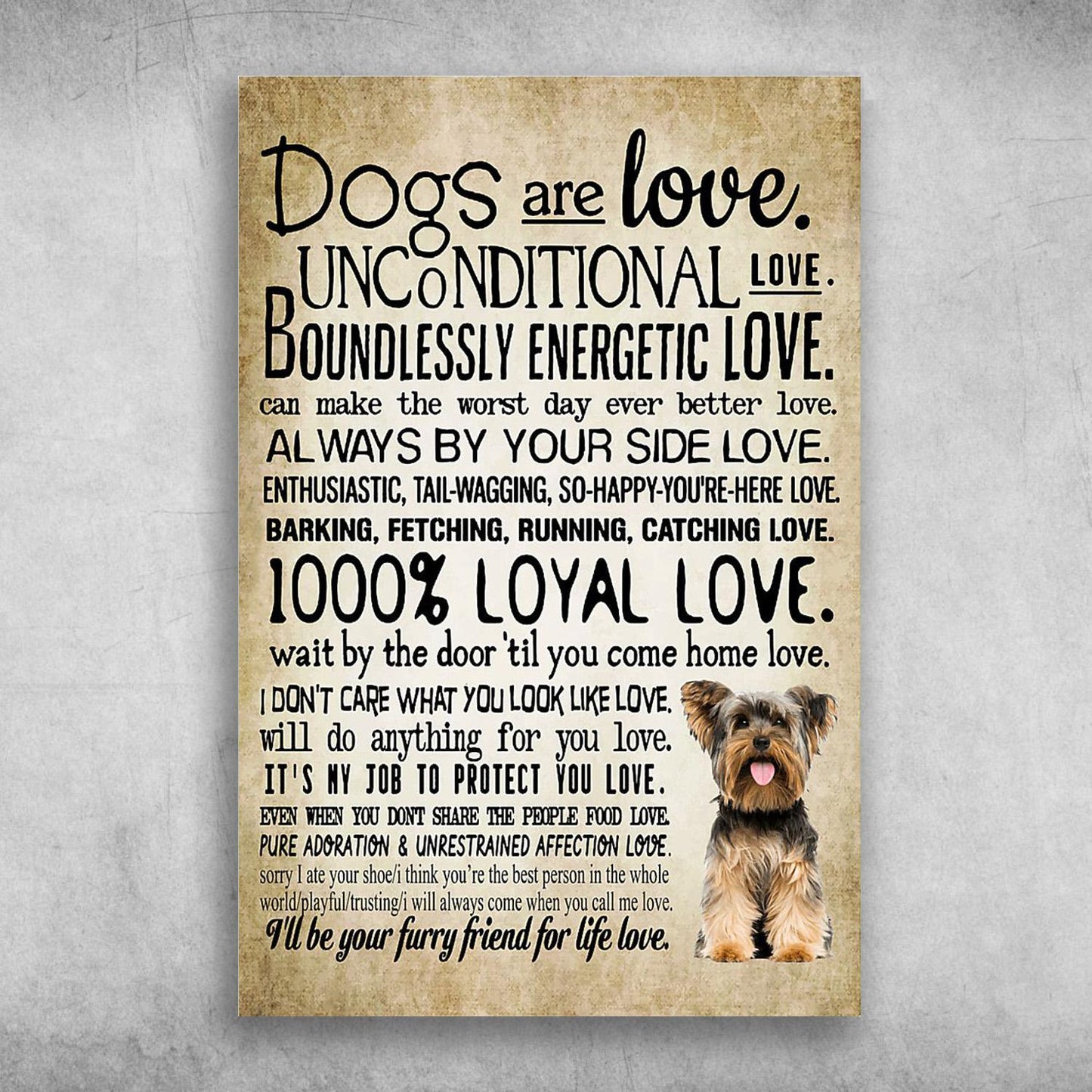 Yorkshire Portrait Canvas - Yorkie Dogs Are Love Unconditional Love Portrait Canvas - Gift For Dog Lovers, Yorkie Owner, Friends, Family - Amzanimalsgift