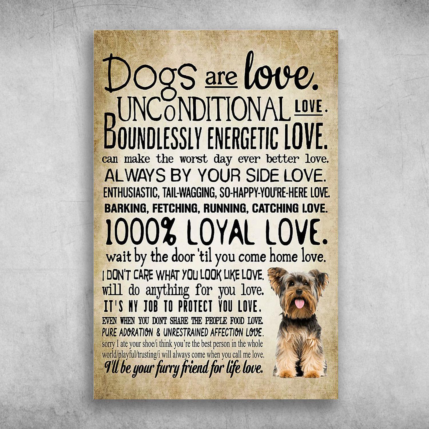 Yorkshire Portrait Canvas - Yorkie Dogs Are Love Unconditional Love Portrait Canvas - Gift For Dog Lovers, Yorkie Owner, Friends, Family - Amzanimalsgift